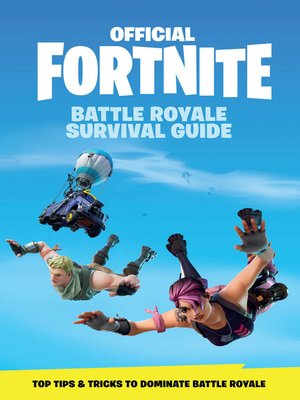 cover image of Official Fortnite Battle Royale Survival Guide